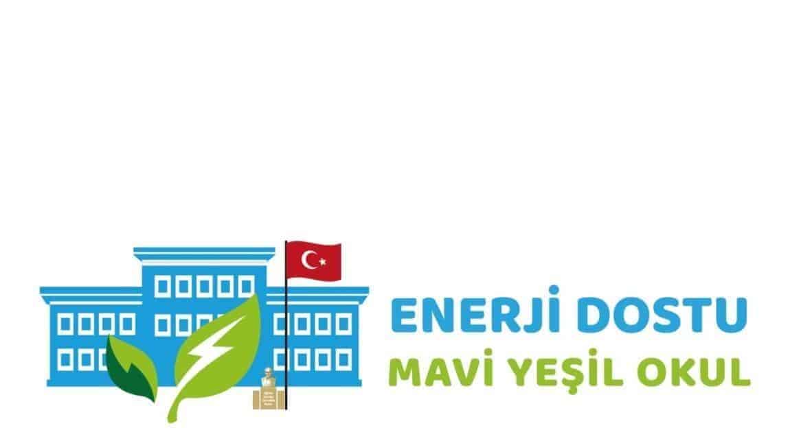 Enerji Dostu Mavi Yeşil Okul Projesine Başladık
